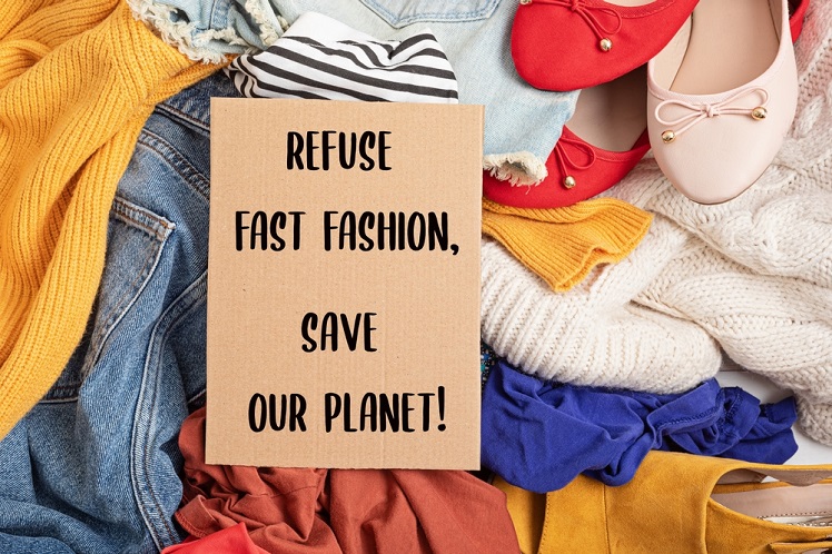 Refuse Fast Fashion to Save Our Planet